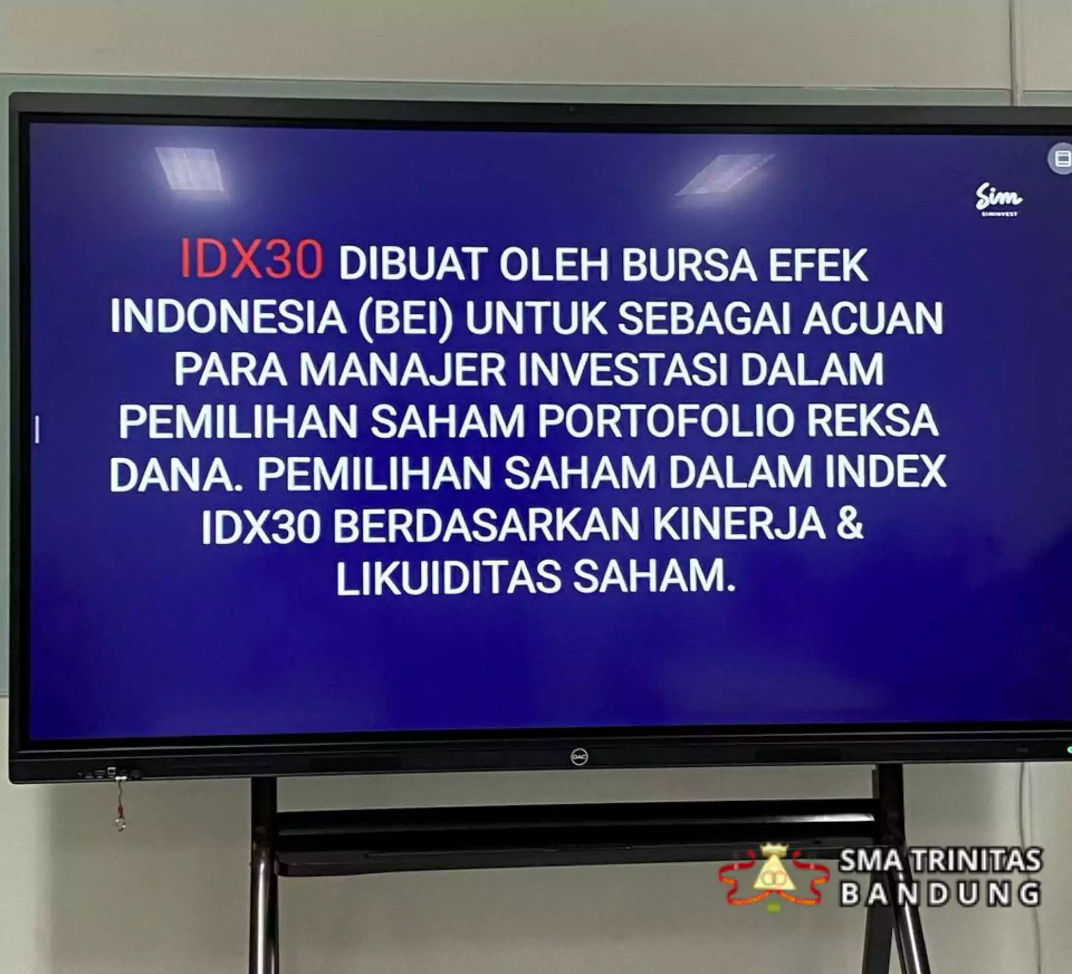 IDX dibuat oleh Bursa Efek Indonesia - Gambar Milik SMA Trinitas